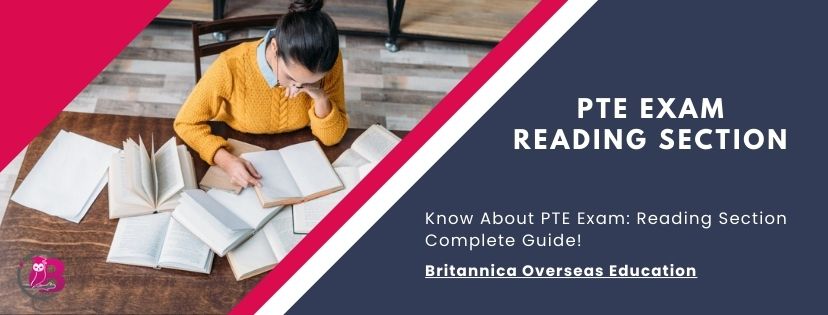 PTE Exam: Reading Section Complete Guide